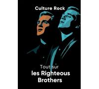 Tout sur les Righteous Brothers