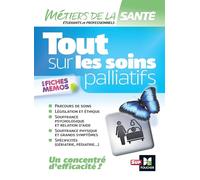 Tout sur les soins palliatifs - INFIRMIER - IFSI - DEI - Révision