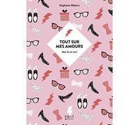 Tout sur mes amours (carnet d'ex)