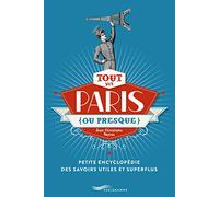 Tout sur Paris (ou presque) 2018