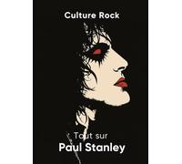 Tout sur Paul Stanley