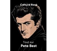 Tout sur Pete Best