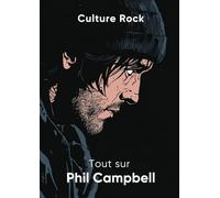 Tout sur Phil Campbell