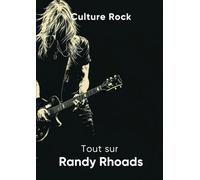 Tout sur Randy Rhoads