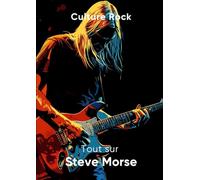 Tout sur Steve Morse