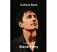 Tout sur Steve Perry