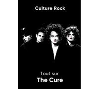 Tout sur The Cure