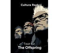 Tout sur The Offspring