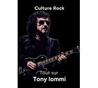 Tout sur Tony Iommi