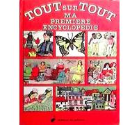 Tout sur tout, ma premiere encyclopédie