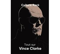Tout sur Vince Clarke