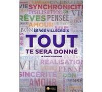 Tout te sera donné - La force d'obtenir