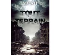 Tout terrain - Moah - Du Saule Eds - broché - Roman