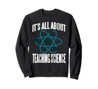 Tout Tourne Autour de l’enseignement des Sciences Sweatshirt