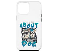 Tout Tourne Autour du Chien Cool Pet Lover Canine Coque pour iPhone 12 Pro Max