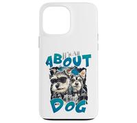Tout Tourne Autour du Chien Cool Pet Lover Canine Coque pour iPhone 13 Pro Max