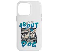 Tout Tourne Autour du Chien Cool Pet Lover Canine Coque pour iPhone 14 Pro Max