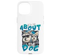 Tout Tourne Autour du Chien Cool Pet Lover Canine Coque pour iPhone 15