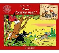Tout tourne mal ! - Maurice Cuvillier - Triomphe Eds Du - cartonné - Bande dessinée