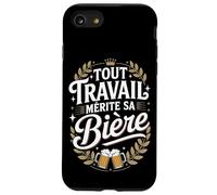 Tout Travail Mérite Sa Bière Coque pour iPhone SE (2020) / 7/8