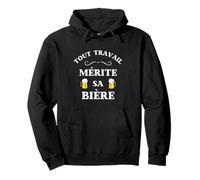 Tout travail mérite sa bière humour biere homme apero drole Sweat à Capuche