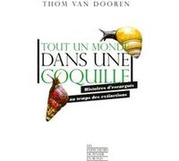 Tout un monde dans une coquille: Histoires d'escargots au temps des extinctions