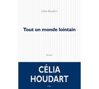 Tout un monde lointain