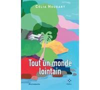 Tout un monde lointain - Célia Houdart - P.o.l. - Poche - Roman