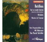 Dutilleux : Concerto pour violoncelle "Tout un monde lointain" - Métaboles - Mystère de l'instant