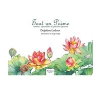 Tout Un Poème - Poésies, Aquarelles & Pensées Éparses