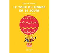 Tout un roman - Le tour du Monde en 80 jours