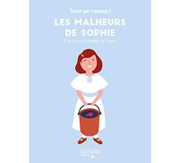 Tout un roman - Les malheurs de Sophie