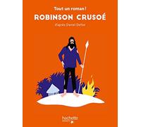Tout un roman - Robinson Crusoé