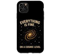Tout va Bien à Un Niveau Cosmique, drôle d'astronomie Coque pour iPhone 11 Pro Max