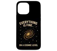 Tout va Bien à Un Niveau Cosmique, drôle d'astronomie Coque pour iPhone 13 Pro Max