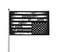 Tout va bien, faites confiance à votre gouvernement ! Drapeau politique humoristique 90 x 150 cm (3 x 5 pi) - Bannière de jardin