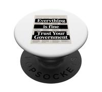 Tout Va Bien, Faites Confiance À Votre Gouvernement T-Shirt PopSockets PopGrip Adhésif