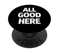 Tout va Bien Ici : Calme, Confiance, état d'esprit PopSockets PopGrip Adhésif
