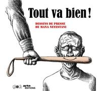 Tout va bien ! - Nouvelle Edition - Mana Neyestani - Ca Et La Eds - relié - Bande dessinée