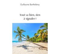 Tout va bien, rien à signaler !