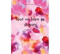 Tout Va Bien Se Passer