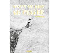 Tout va bien se passer - BD Roman graphique - Autobiographie - Colombie