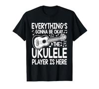 Tout va Bien se Passer Le Joueur de ukulélé est là T-Shirt Graphique avec Valeur