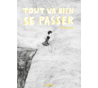 Tout va bien se passer - Powerpaola - L'agrume - broché - Bande dessinée