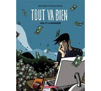 Tout va bien - Tome 0 - Yvan et la banquière