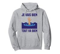 Tout Va Mal Je Vais Bien Tout Va Bien Se Passer Cava, Noyade Sweat à Capuche