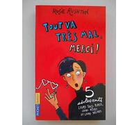 Tout va très mal, merci !