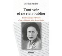 Tout voir et ne rien oublier Macha Ravine (Auteur), Denise Sevastos (Postface)