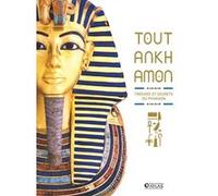 Toutankhamon: Trésors et secrets du pharaon
