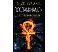 TOUTANKHAMON LIVRE DES OMBRES